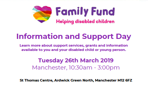 Cropped photo of the poster for Family Fund's Information and Support Day in Manchester, containing date and venue details