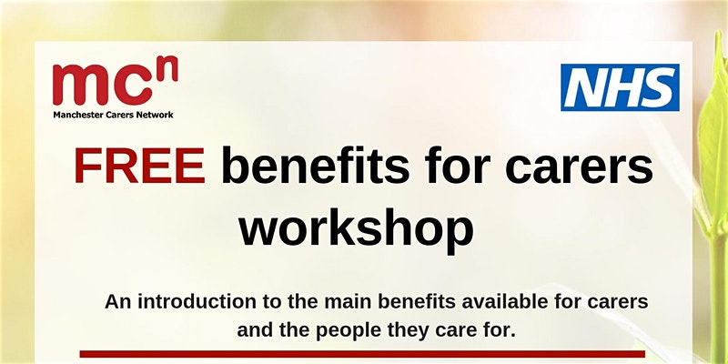 "FREE benefits for carers workshop" | photo credit: Manchester Carers Network