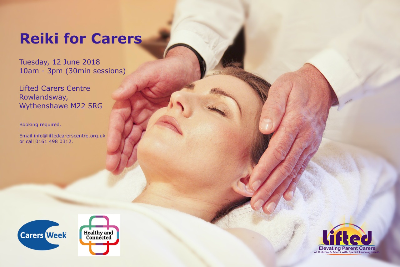 Poster for Lifted's "Reiki for Carers" event for Carers Week 2018 | image credits: Pixabay and CarersWeek.org