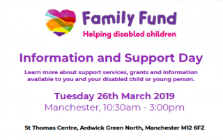 Cropped photo of the poster for Family Fund's Information and Support Day in Manchester, containing date and venue details